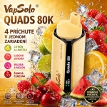 VapSolo Quads 80K 4 v 1 – citrón a limetka, ľadová jahoda, malina s melónom a šumivá čerešňa