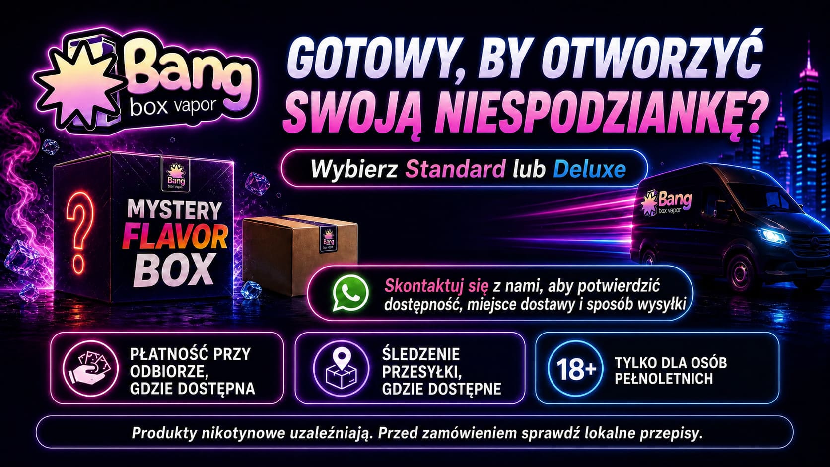 Informacje o zamówieniu i dostawie Bangbox-Vapor Mystery Box w wariancie Standard lub Deluxe