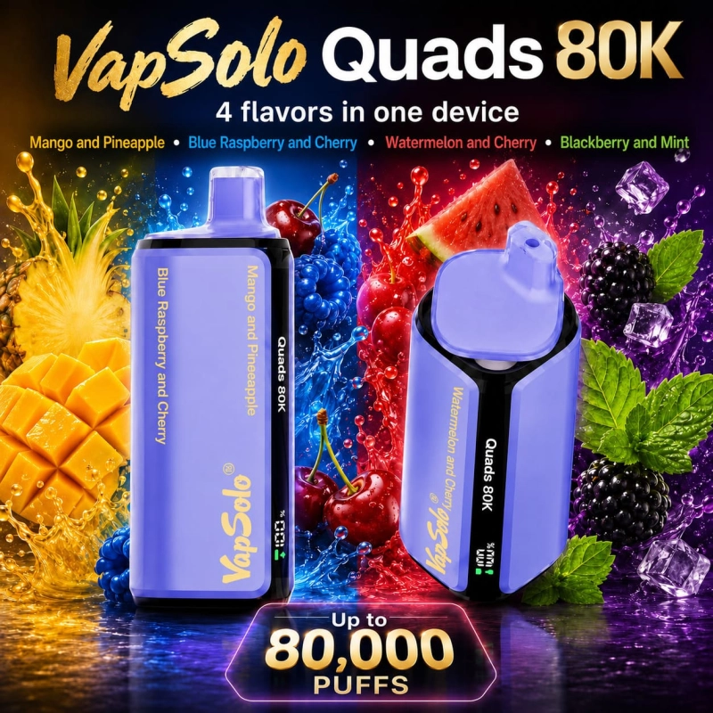 VapSolo Quads 80K 4 in 1 vape Mango Pineapple Blue Raspberry Watermelon Cherry Blackberry Spearmint flavors