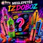 Bangbox-Vapor vakdoboz gyűjtemény különböző készülékekkel és meglepetés ízekkel