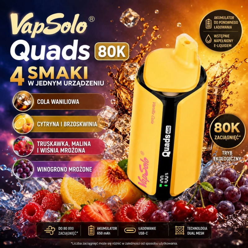 Vapsolo Quads 80K smaki – wanilia cola, cytryna brzoskwinia, truskawka malina i winogrono z lodem