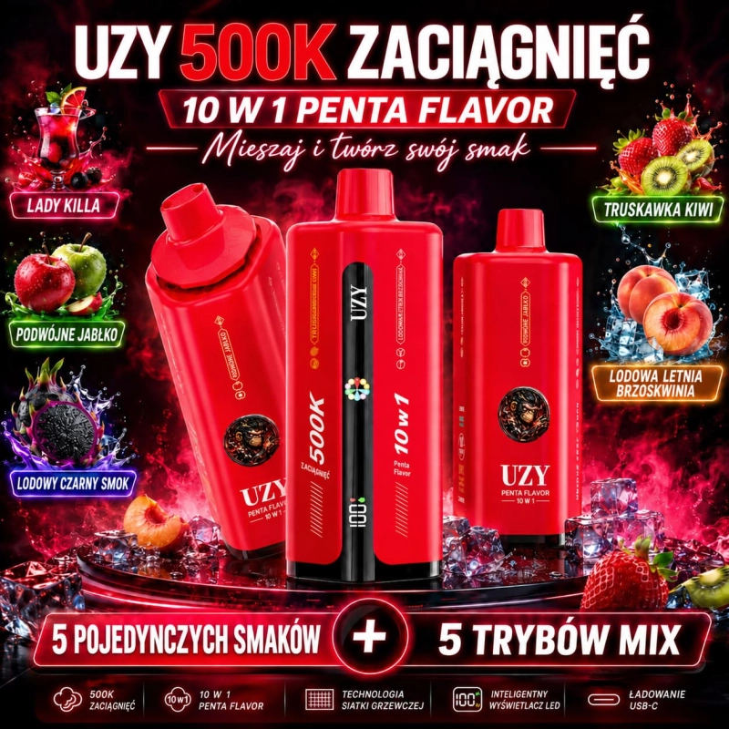UZY 500K – Lady Killa, podwójne jabłko, czarny smok z lodem, truskawka i kiwi oraz letnia brzoskwinia