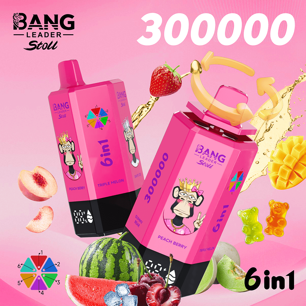 Bang Leader Stoll VAPE 300K 4.Peach Berry & Triple Melon & Grape Ice & Black Dragon Ice & Fizzy Cherry Ice & Gummy Bear