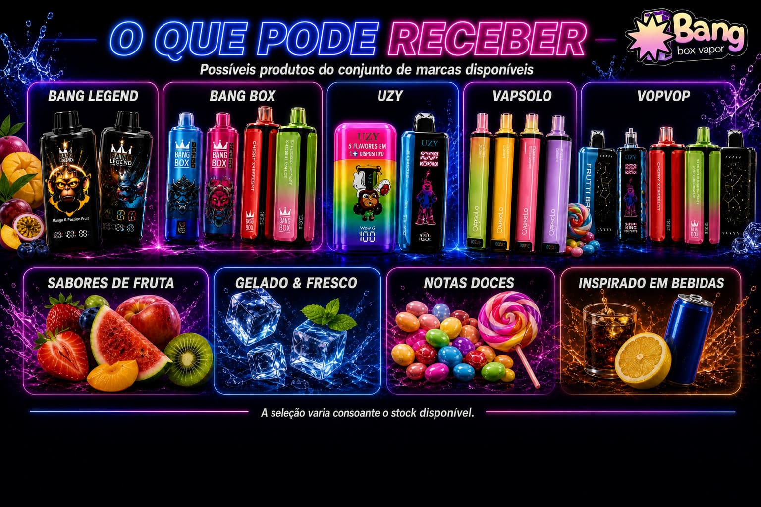 Produtos possíveis da Mystery Box Bangbox-Vapor com Bang Legend, Bang Box, UZY, Vapsolo, Vopvop e vários sabores